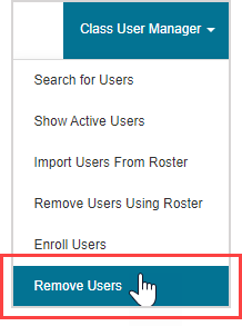The Remove Users option is in the Class User Manager menu on the Class Homepage.